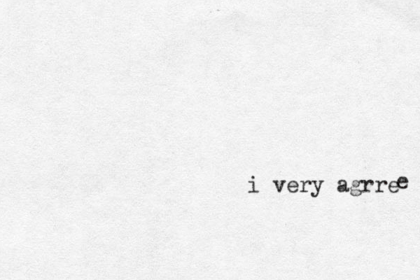 i very agrre e 