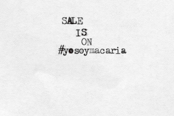 SALE IS ON #yosoymacaria 
