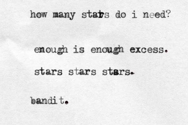 enough is enough excess. star s stars stsrs a . how many ststs ar r r do i need? bandit . 