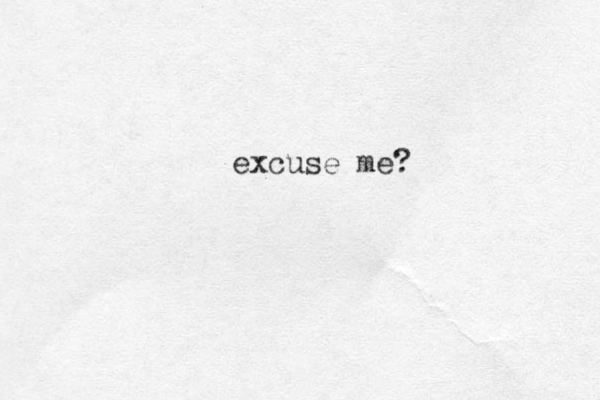 excuse me?
