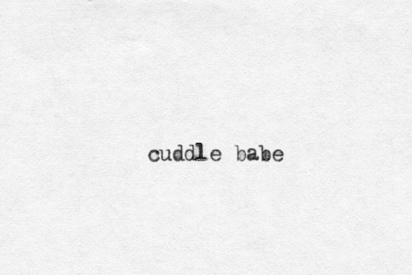 cuddle babe