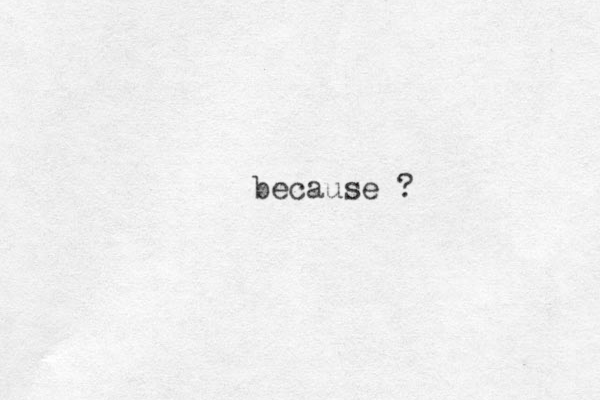 because ? 