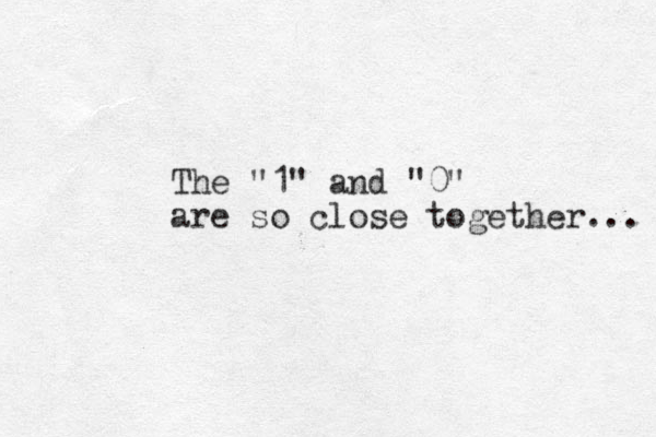 The "1" and "0" are so close together... 