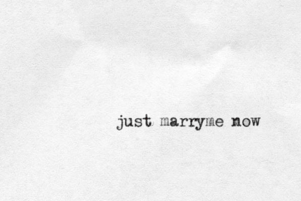 just marryme now