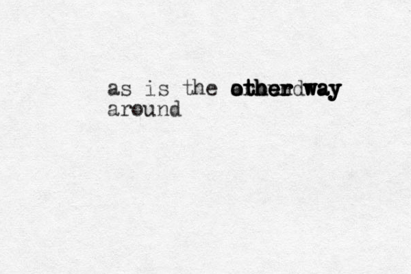 as is the around other way other way other way other way around