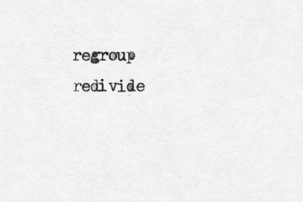 regroup redivide
