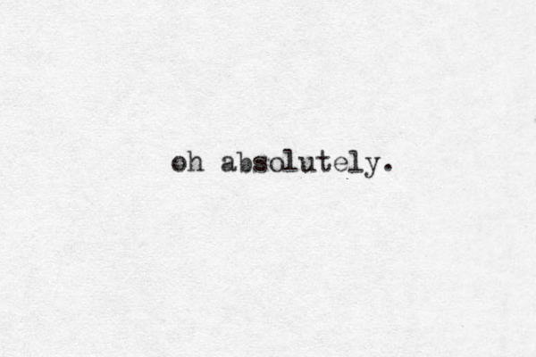 oh absolutely.