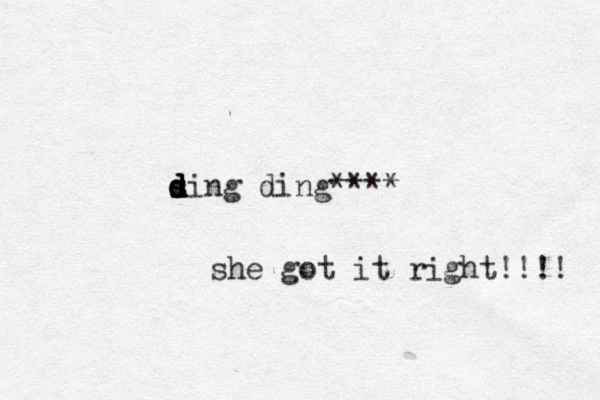 sin d s d d d d d g ding**** she got it right!!!! 