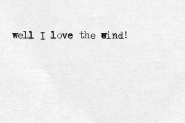 well I love the eind w w !