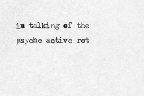 im talking of the psyche active rot 