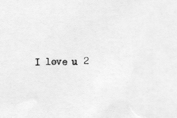 I love u 2