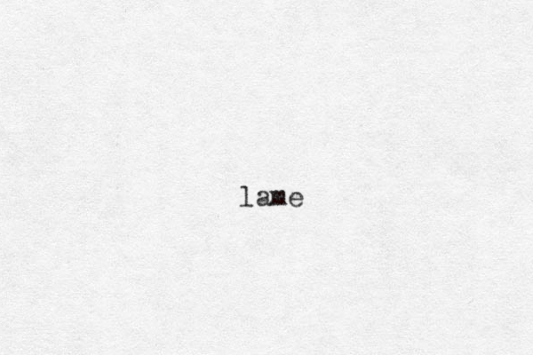 lame 