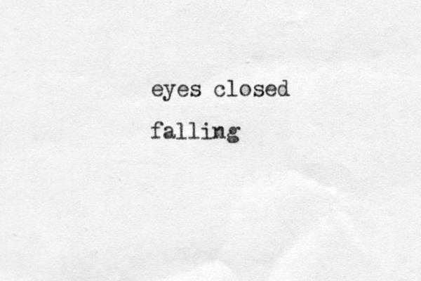 eyes closed falling