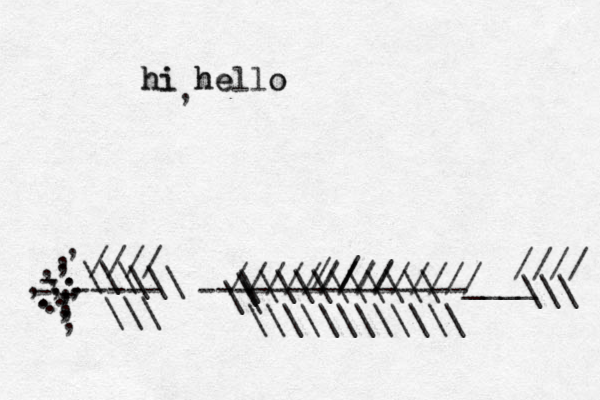 hi hello hi he o ----- --------------- //// / / ////////////// //// \\\ \\\\\\\\\\\ \\\ \\\ \ \\ \\\\\\\\\\\\ ____ \\\ //// - - - , , , . , , . , . . , , . , , . . , . , , , , 