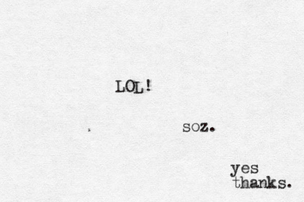 LOL! soz. yes thanks. 