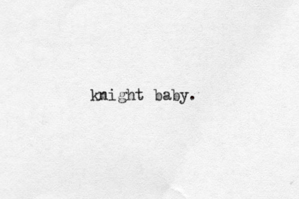 knight baby.
