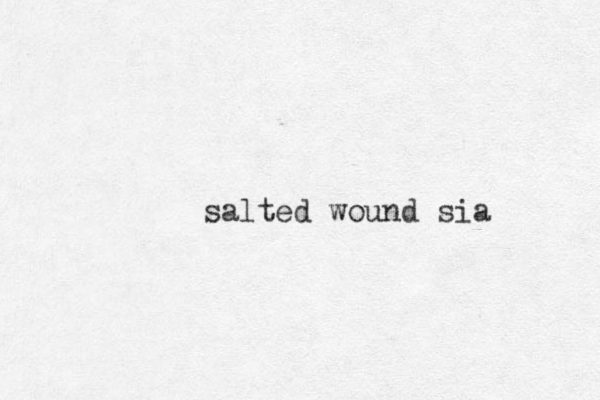 salted wound sia
