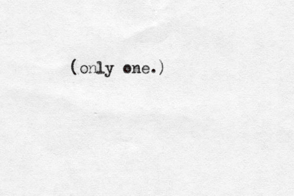 (only one.)
