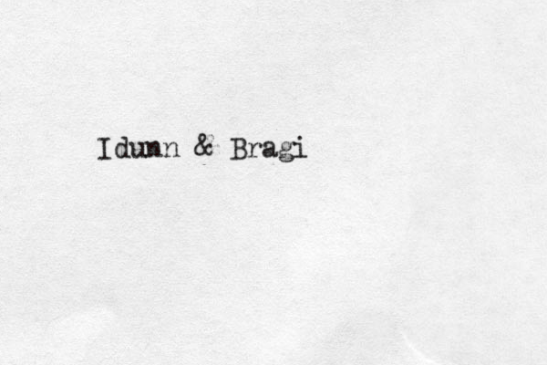 Idunn & Bragi