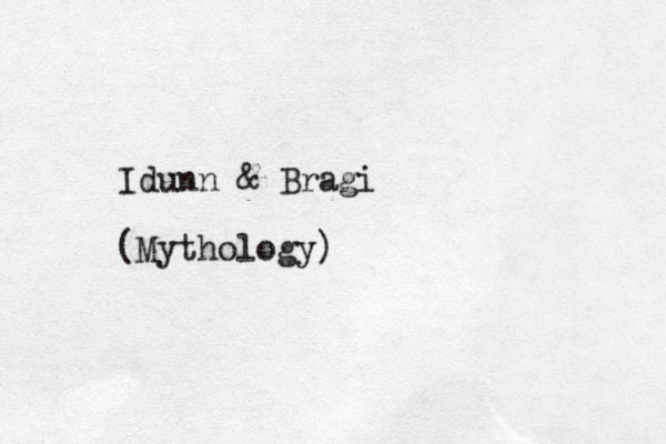 Idunn & Bragi (Mythology)