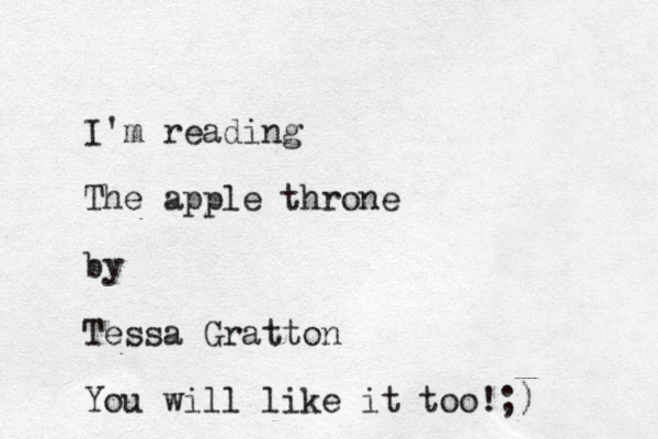 I'm reading The apple throne by Tessa Gratton You will like it too!;)