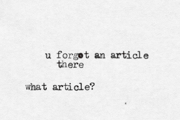 u forgot an article there what article?