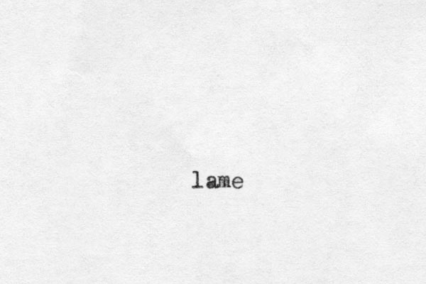 lame