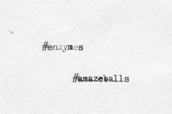 #enzymes #amazeballs