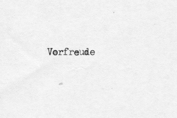 Vorfreude