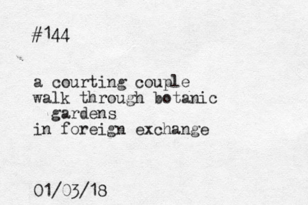#144 a courting couple walk through botanic gardens in foreign exchange 01/03/18
