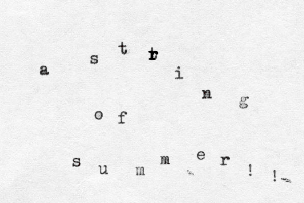 a s t t r r r r r i n g o f s u m m e r ! ! 