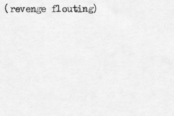 (revenge flouting)