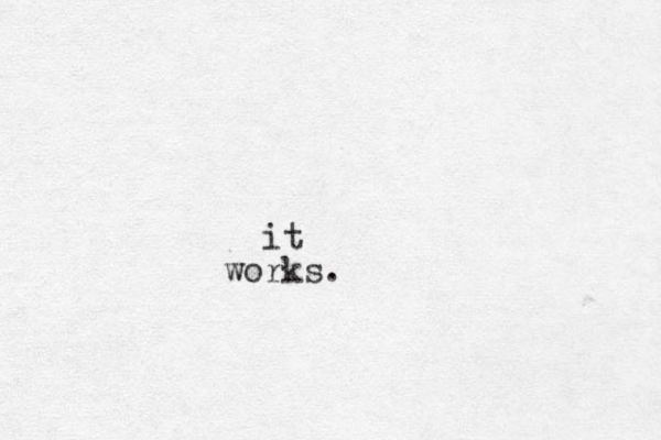 it works.