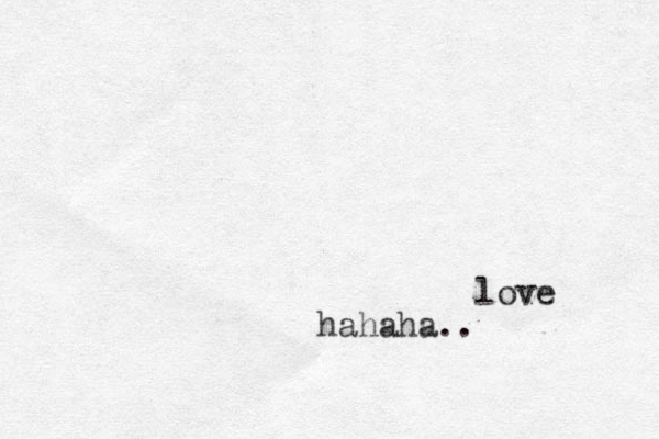 love hahaha..