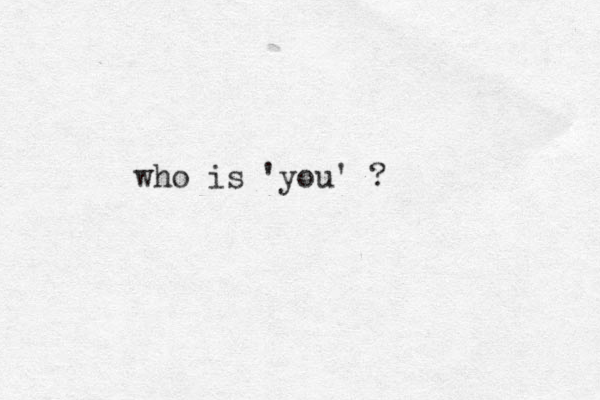who is 'you' ?