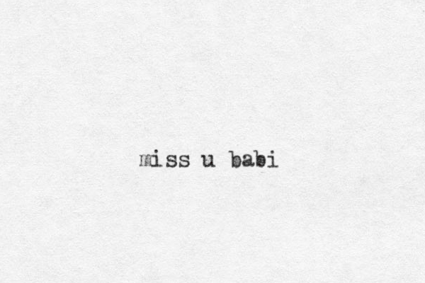 miss u babi