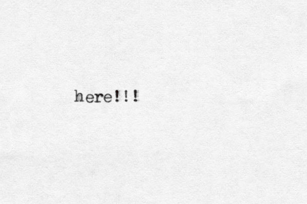 here!!!