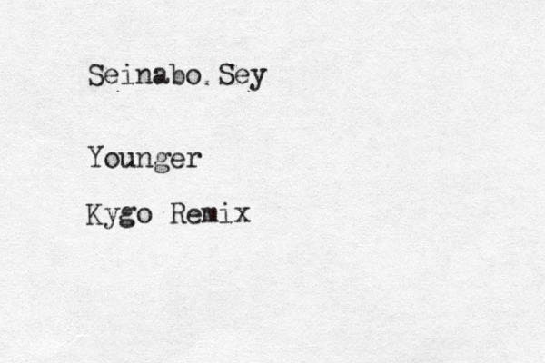 Seinabo Sey Younger Kygo Remix 