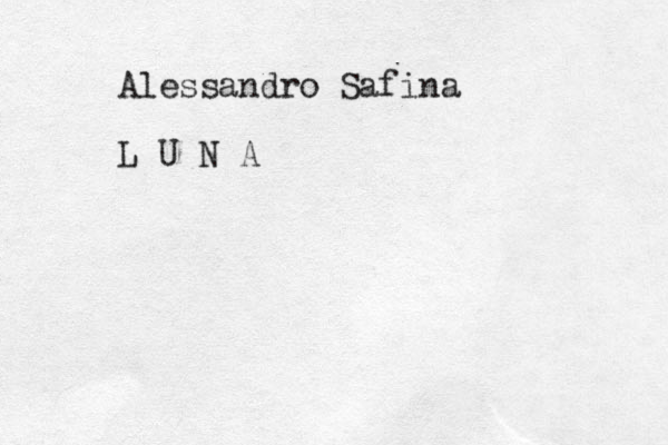 Alessandro Safina L U N A