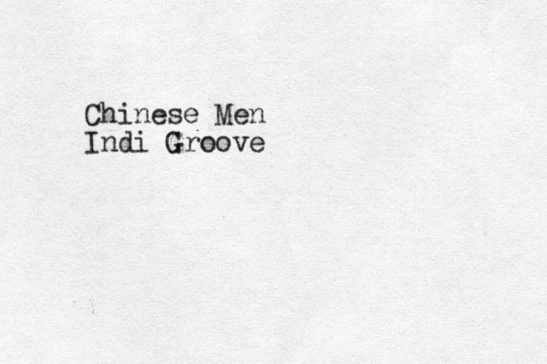 Chinese Men Indi Groove
