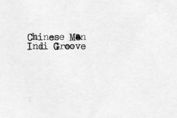 Chinese Men Indi Groove a