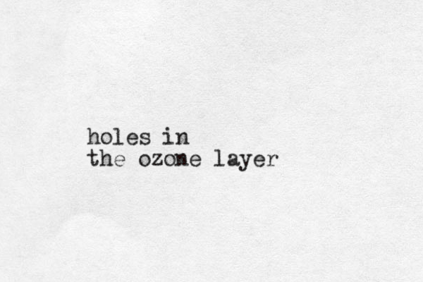 holes in the ozone layer