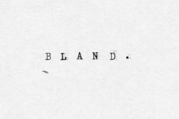 B L A N D z .