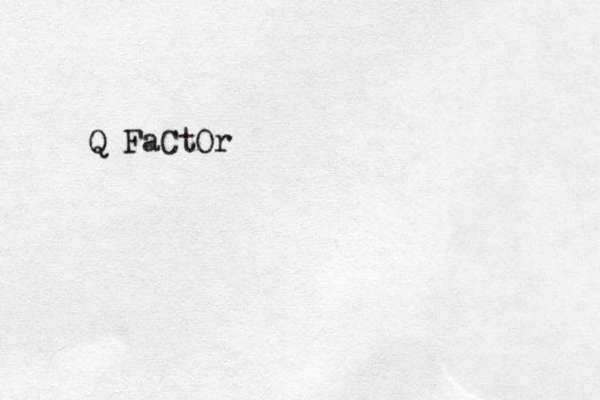 Q FaCtOr