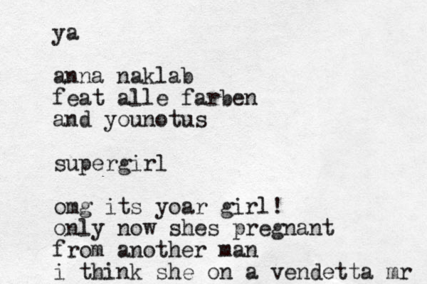 ya anna naklab feat alle farben and younotus supergirl omg its yoar girl! only now shes pregnant from another man i think she on a vendetta mr 