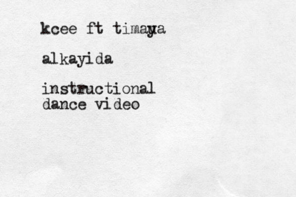 kcee ft timau ya alkayida instructional dance video