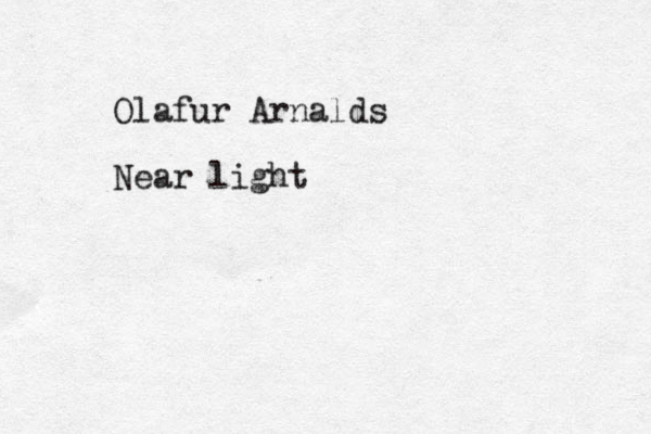 Olafur Arnalds Near light