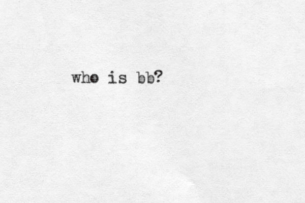 who is bb?