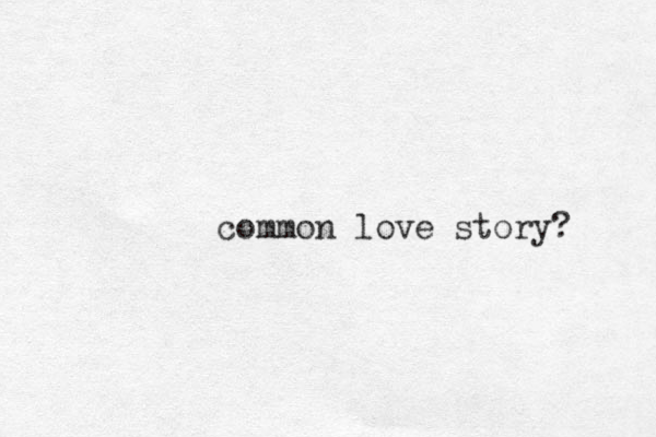 common love story? 