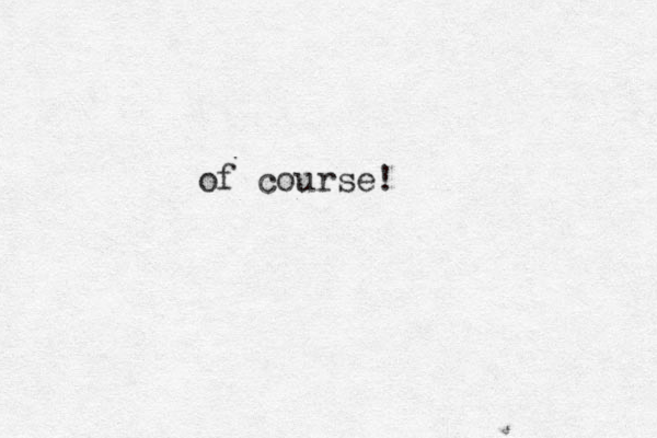 of course!